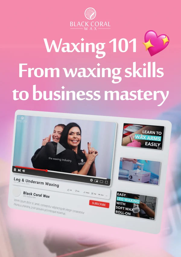 Promotional image for Black Coral Wax USA's FREE VIDEO ONLINE WAXING COURSE featuring "Waxing 101: From waxing skills to business mastery" text, a video tutorial screen, and waxing lesson thumbnails on a pink background.